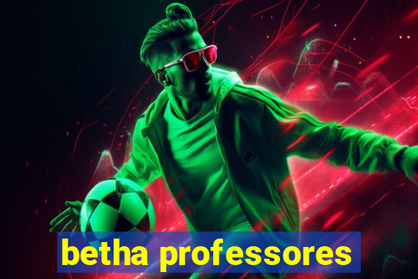 betha professores